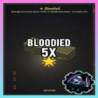 5 Bloodied Mod