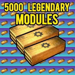 5k Legendary Modules