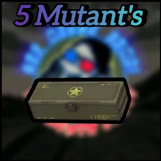 5 Mutant's Mod