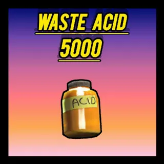 5000 Waste Acid