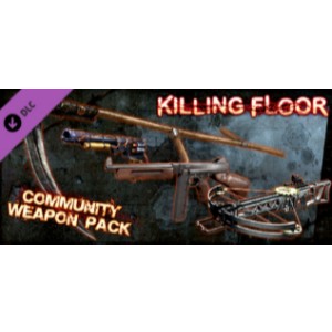 Killing Floor - Community Weapon Pack