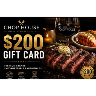 $200 Chop House Gift Card – Instant Delivery