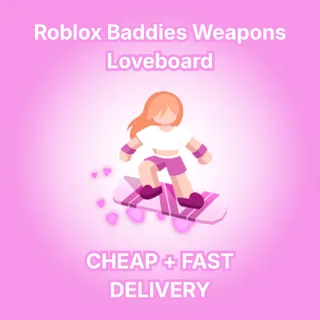 Baddies - Loveboard - Loverboard