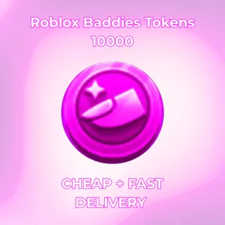 Baddies Tokens - 10000