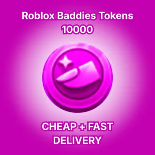 Baddies - 10k Tokens