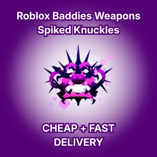Baddies - Spiked Knuckles