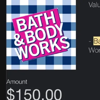 $150,00 Bath&body works 