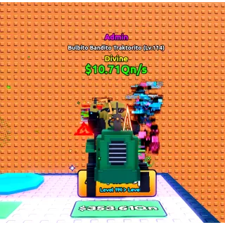 DIVINE ADMIN Bulbito Bandito Tractorito! +10Qn/s  INSTANT DELIVERY!