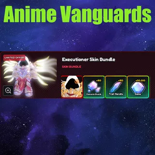 Anime Vanguards Executioner Skin Bundle