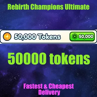 Rebirth Champions Ultimate 50000 tokens