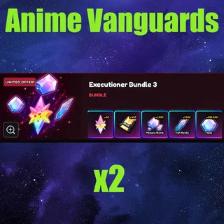 Anime Vanguards Executioner Bundle 3 x2