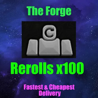 The Forge Rerolls x100