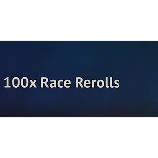 Grand Blue 100x Race rerolls