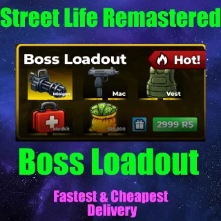 Street Life Remastered Boss Loadout