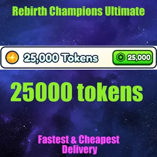 Rebirth Champions Ultimate 25000 tokens