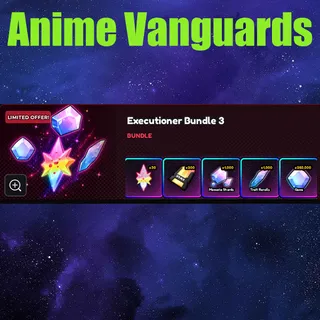 Anime Vanguards Executioner Bundle 3