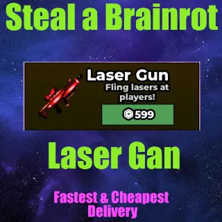 Steal a Brainrot  Laser Gan 
