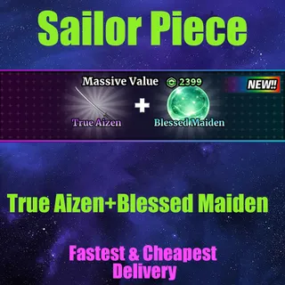 Sailor Piece -True Aizen+Blessed Maiden