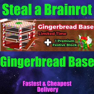 Steal a Brainrot  Gingerbread Base