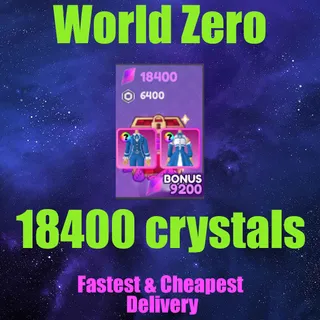 World Zero 18400 crystals