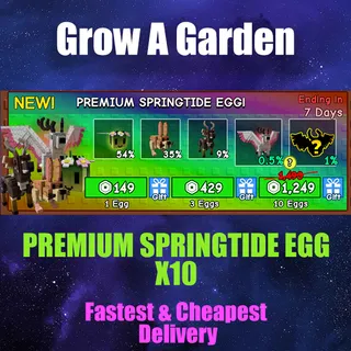 grow a garden PREMIUM SPRINGTIDE EGG X10