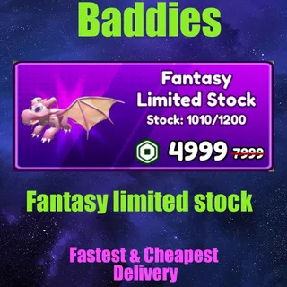 Baddies Fantasy limited stock