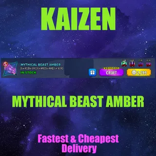 Kaizen MYTHICAL BEAST AMBER