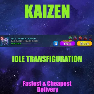 Kaizen IDLE TRANSFIGURATION