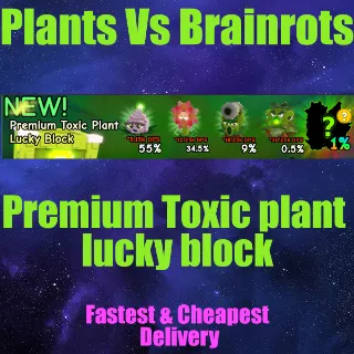 Premium Toxic plant lucky block x10
