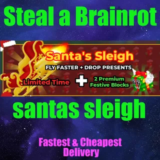 Steal a Brainrot  santa’s sleigh