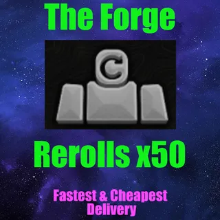 The Forge Rerolls x50