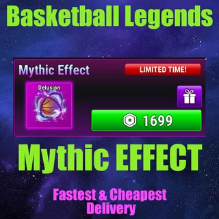 Basketball Legends  Mythic EFFECT