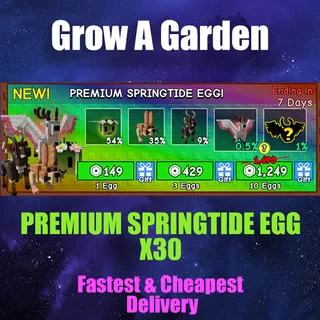 grow a garden PREMIUM SPRINGTIDE EGG X30