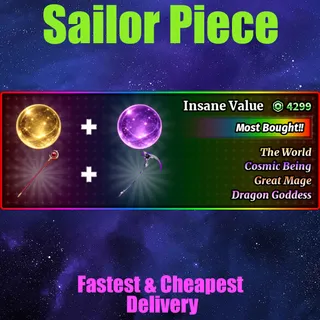 Sailor Piece -the world + Cosmic Being + Great mage + Dragon Goddess