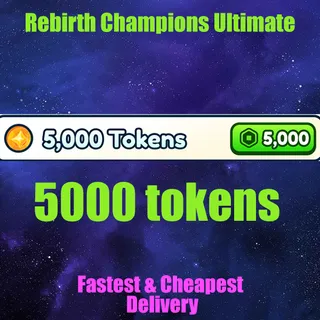 Rebirth Champions Ultimate 5000 tokens