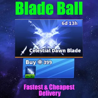 Blade Ball -Celestial dawn Blade 【399R】