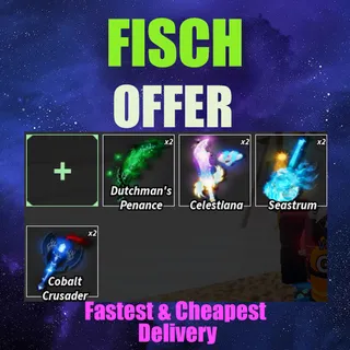 Fisch -X2dutchman's penance-X2celestiana-X2seastrum-X2cobalt crusader 