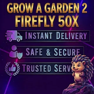 Grow a Garden 2 - Firefly 50x