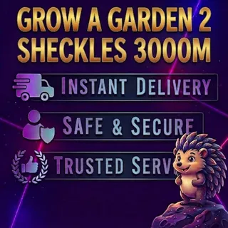 Grow a Garden 2 - Sheckles 3000m