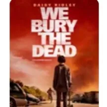 CINEMARK TICKET (We bury the dead)