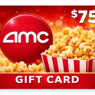 $75.00 AMC Theatres Gift Card.