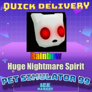 Rainbow Huge Nightmare Spirit