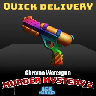 Chroma Watergun MM2