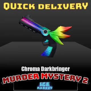 Chroma Darkbringer MM2