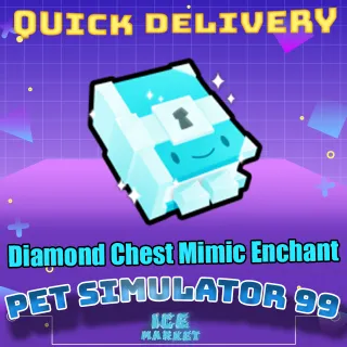 Diamond Chest Mimic Enchant