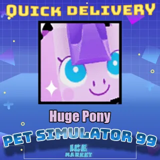 Huge Pony