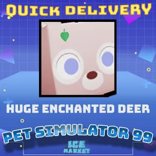 Huge Enchanted Deer