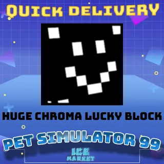 Huge Chroma Lucky BLock 