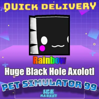 Rainbow Huge Black Hole Axolotl