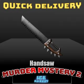 Handsaw MM2